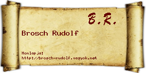 Brosch Rudolf névjegykártya